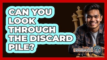 Can You Look Through The Discard Pile?
