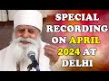 Very special recording of april 2024  bhai chamanjit singh ji lal