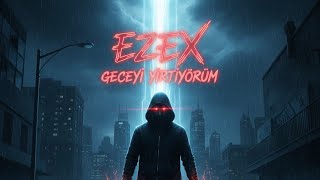 Ezect - Geceyi̇ Yirt 
