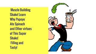Simple, Easy Muscle Building Shake Learn Why Popeye Ate Spinach Walters,Author