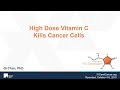 High Dose Vitamin C Kills Cancer Cells