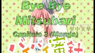 Bye Bye Mitsubari Capitulo 3 (Manga)