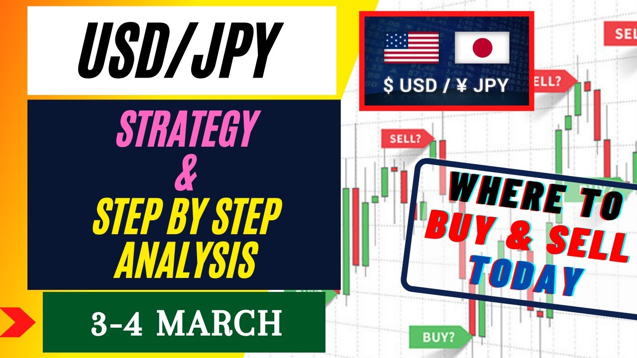 jpy to usd Update 2022 USDJPY Strategy TODAY 3-4 MAR | USD JPY Analysis 3-4 MAR | USDJPY Forex Strategy TODAY 3-4 MAR