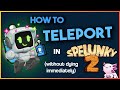 How To Teleport In Spelunky 2