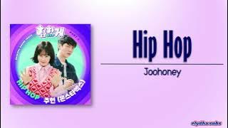 Download lagu Joohoney – Hip Hop [Behind You Touch OST Part 1] [Rom|Eng Lyric]