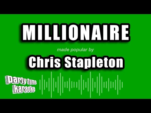 Chris Stapleton Millionaire Karaoke Version