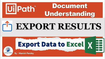 Export Extraction Results in UiPath Document Understanding | Write DataSet to Excel