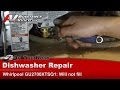 Dishwasher will not fill with water -  Diagnostic & Repair -Whirlpool, Maytag, KitchenAid & Roper