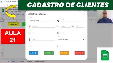 Planilha Google de Cadastro de Clientes com Formulário | Editar | Aula 21