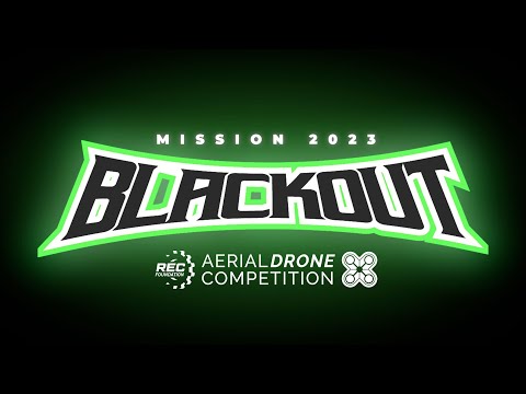 Aerial Drone Competition Mission 2023: Blackout