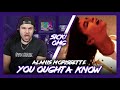 Alanis Morissette First Time Reaction You Oughta Know (Jawdropper!) | Dereck Reacts