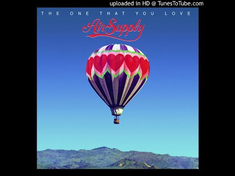 Air Supply 04 The One That You Love