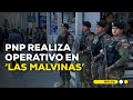 Cercado de Lima: PNP realiza operativo en galerías de &#39;Las Malvinas&#39;