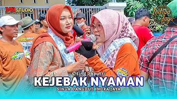 KEJEBAK NYAMAN VOC. OTING SAPUTRI | INDRA JAYA - SHOW MAJASIH SLIYEG INDRAMAYU