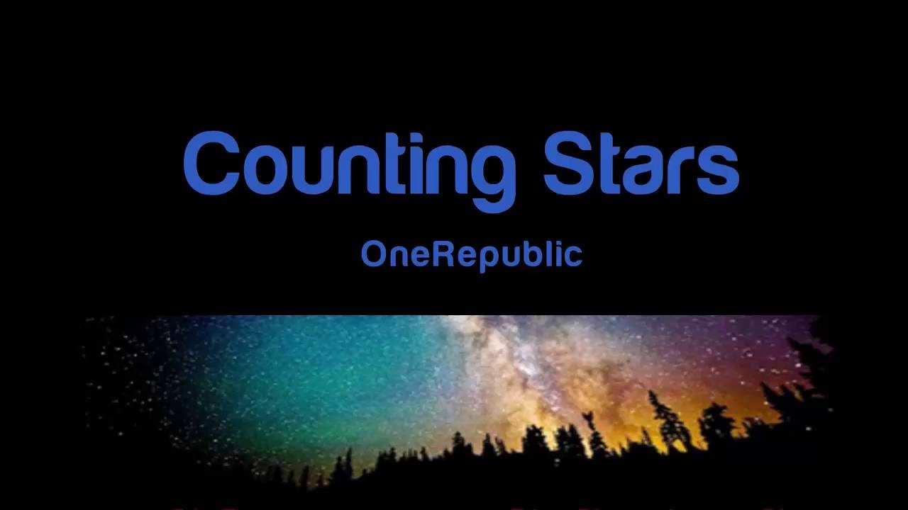 Học tiếng anh qua bài hát mp3 | Counting Stars – OneRepublic (SC MP3 – Học tiếng anh qua bài hát)