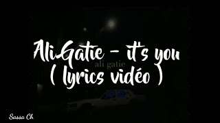 Ali Gatie - it's you ( lyric vidéo)