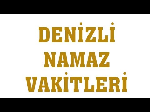 denizli namaz vakitleri youtube