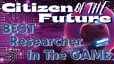The Best Researcher In The Game  Citizen Of The Fu...