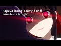 kaguya shinomiya being scary for 5 minutes straight