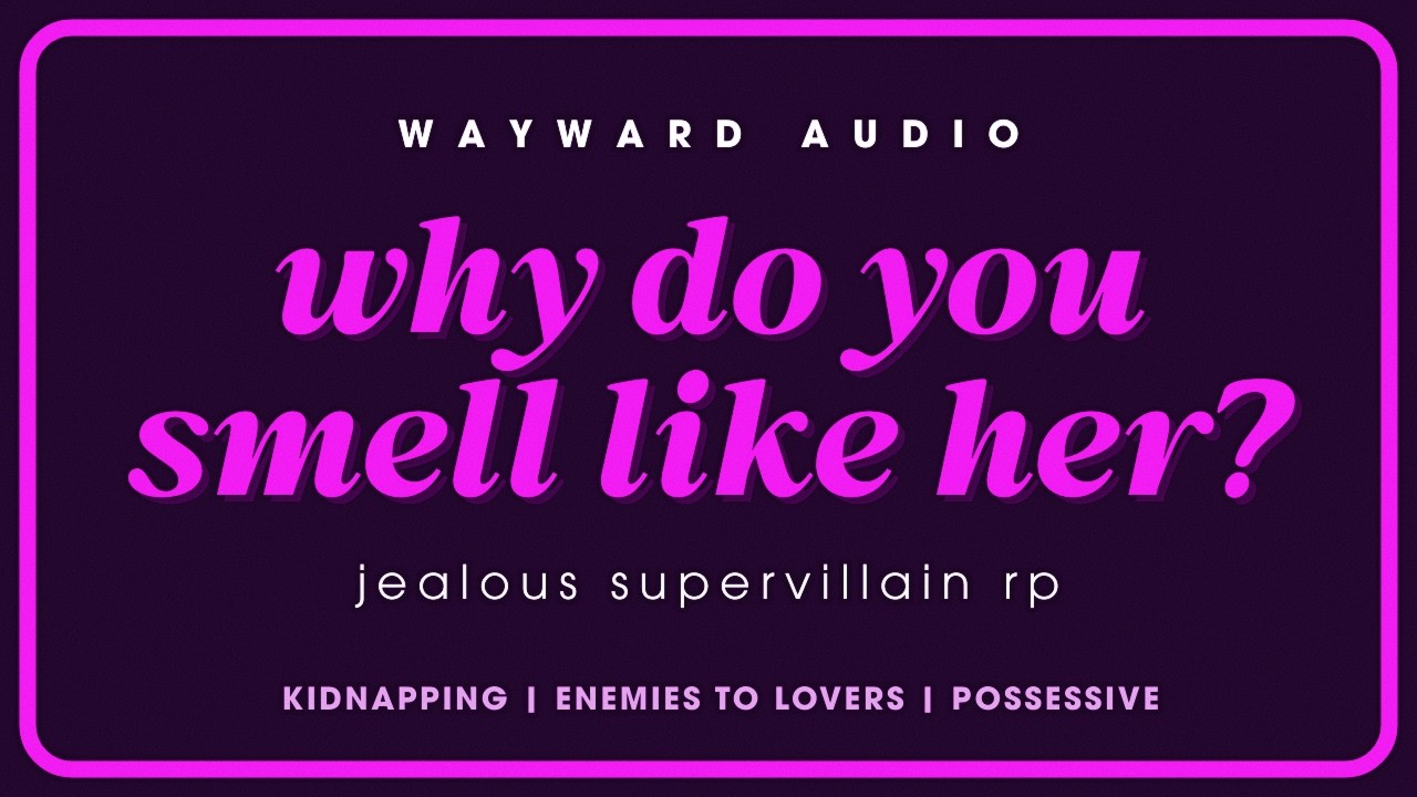 [F4A] Ревнивая злодейка спасает тебя... Потому что только она может тебя похитить [собственническ...