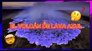 VOLCÁN AZUL 🌋🤯