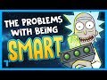 Rick and Morty: The World Hates Smart People