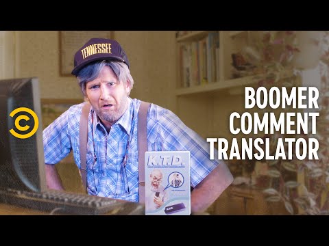 Every Boomer Should Be Given the “Kids These Days” Translator - WellRED Comedy