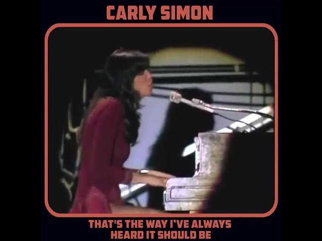 Carly Simon - That's the way I always heard it should be (live) Carly Simon - That's the way I always heard it should be (live)