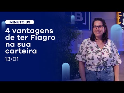 Fiagro: quatro vantagens de investir nesse produto | Minuto B3 - 13/01/2022