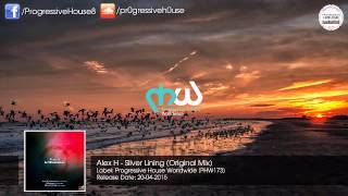 Alex H - Silver Lining (Original Mix) [PHW]