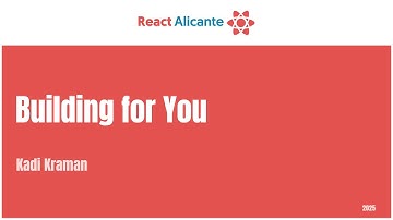 2025 10 03 01 KADI KRAMAN   CONGRESO REACT ALICANTE  The international React js conference in Spain