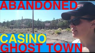 Abandoned Casino Ghost Town