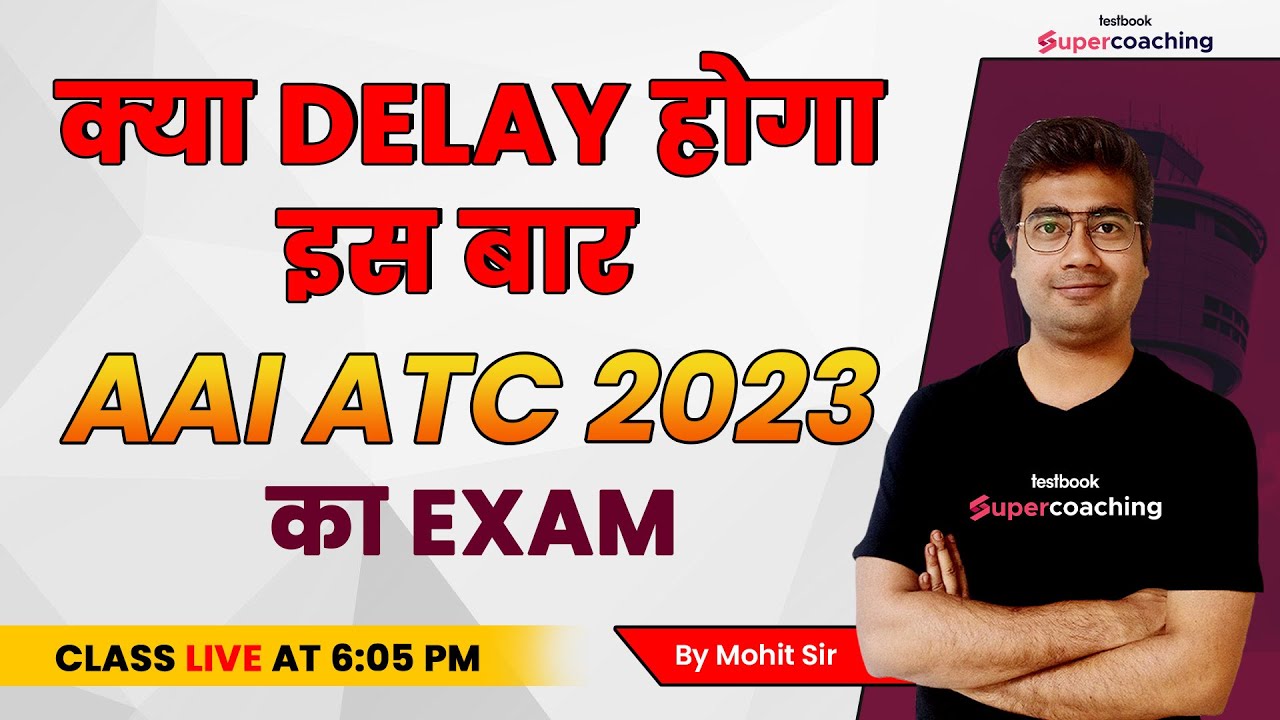 AAI ATC Exam Date 2023 Latest Update AAI ATC 2023 Expected Exam