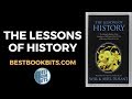 The Lessons Of History Will And Ariel Durant Book Summary
