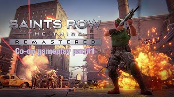 SAINTS ROW THE THIRD REMASTERED CO-OP GAMEPLAY LIVE !!!!!!