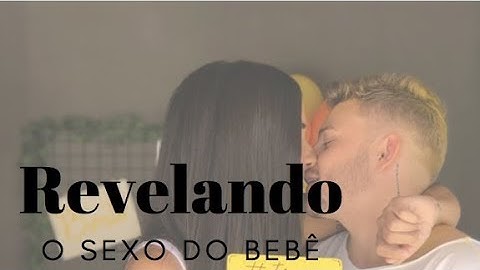 REVELANDO O SEXO DO NOSSO BEBÊ