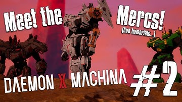 Meet the Mercs | Daemon X Machina - Part 2
