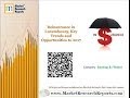 Reinsurance In Luxembourg Key Trends And Opportunities To 2017 mp3