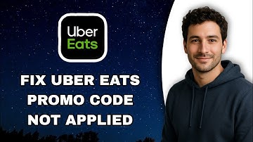 How To Fix Uber Eats Promo Code Not Applied (Latest Update 2025)