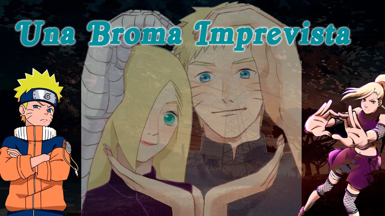 Qhps Naruto : Una Broma Imprevista ( Naruto x Ino )
