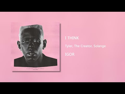 I THINK Tyler The Creator Clean 