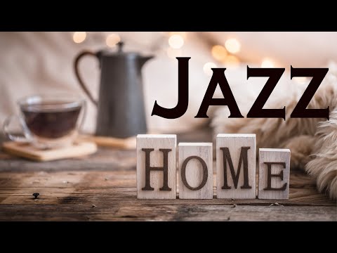 Home JAZZ: Coffee Jazz Music - Relaxing Winter Soft Jazz Music Playlist for Work, Study at Home