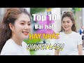 Tuyn chn top 10 bi ht qunh lady hay nht gy bo cc bng xp hng m nhc 2023 x songdat media