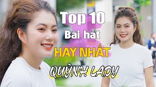 Tuyển Chọn Top 10 Bài Hát Quỳnh Lady Hay Nhất Gây Bão Các Bảng Xếp Hạng Âm Nhạc 2023 x SONGDAT MEDIA