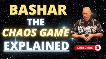 Bashar - The Chaos Game & The Illusion Of Randomness | Channeled Messages | Darryl Anka