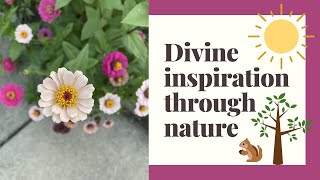 Divine inspiration through nature