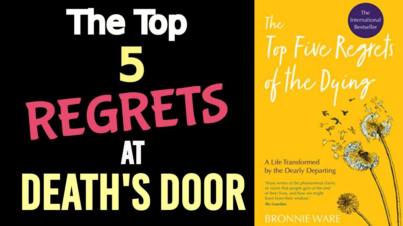 Summary】The Top 5 Regrets of the Dying by Bronnie Ware 