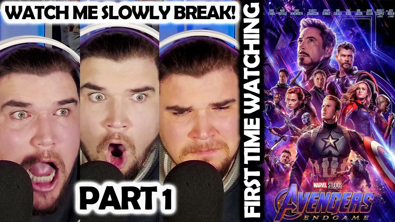 WATCH ME SLOWLY BREAK WATCHING Avengers End Game FOR THE FIRST TIME! PART 1 Movie Reaction