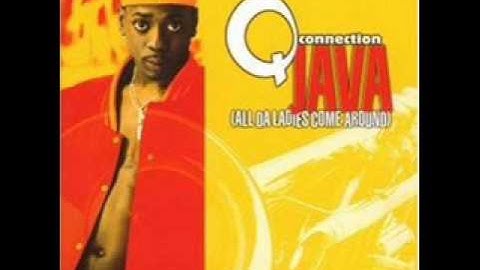 Q-Connection - Java [All Da Ladies Come Around] (1999)