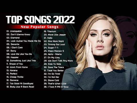 Billboard Charts 2022 - Top Songs 2022 🌳🌳Maroon 5, Ed Sheeran, ADELE, The Weeknd, Rihana, Dua Lipa